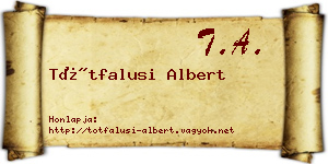 Tótfalusi Albert névjegykártya